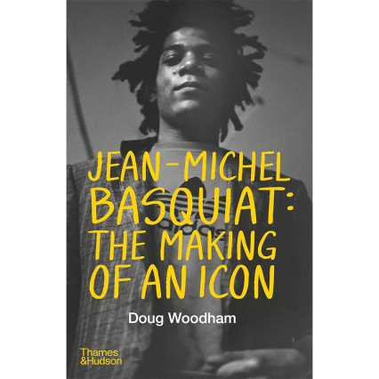 Jean-Michel Basquiat - The Making of an Icon